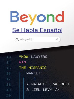 cover image of Beyond Se Habla Español: How Lawyers Win the Hispanic Market